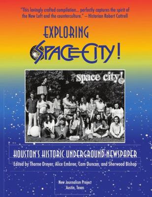 Exploring Space City!: Houston's Historic Under... 1312162678 Book Cover