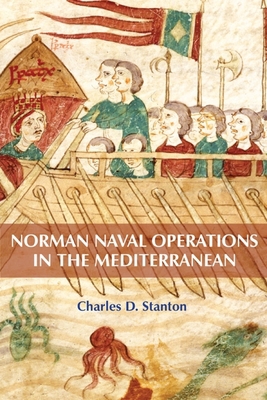 Norman Naval Operations in the Mediterranean 1843836246 Book Cover