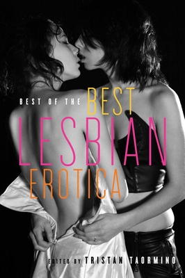 The Best of Best Lesbian Erotica 1573441058 Book Cover