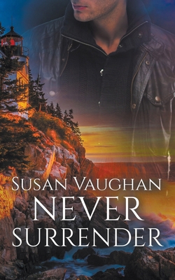 Never Surrender 1509255699 Book Cover