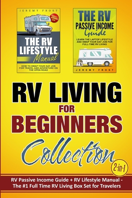 RV Living for Beginners Collection (2-in-1): RV... 198963544X Book Cover