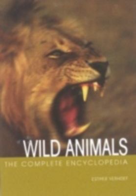 The Complete Encyclopedia Of Wild Animals: Info... 903661595X Book Cover