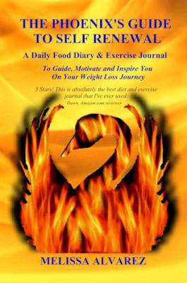 The Phoenix's Guide To Self Renewal 1596110368 Book Cover