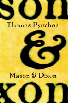 Mason & Dixon 0805037586 Book Cover