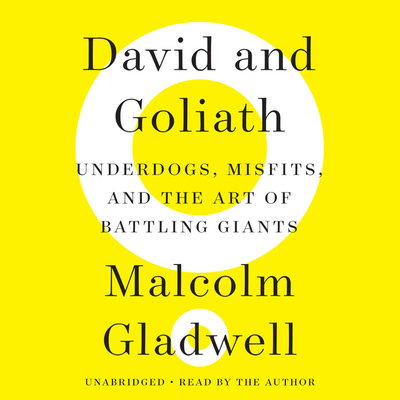 David and Goliath: Underdogs, Misfits, and the ... 1611137527 Book Cover