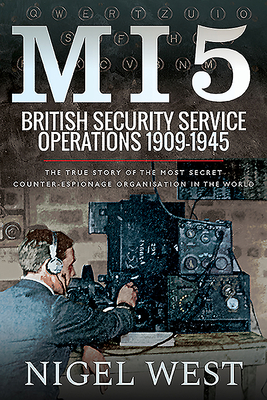 Mi5: British Security Service Operations, 1909-... 152675570X Book Cover