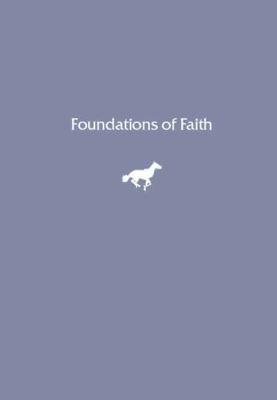Foundations of Faith 1573341428 Book Cover