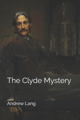 The Clyde Mystery 1693524279 Book Cover