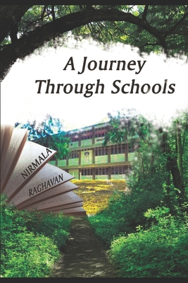 A Journey through Schools 1689336889 Book Cover