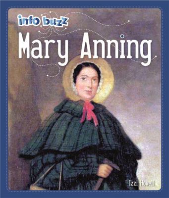 Info Buzz: Famous People Mary Anning 1445172089 Book Cover