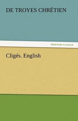 Cliges. English 3842442645 Book Cover