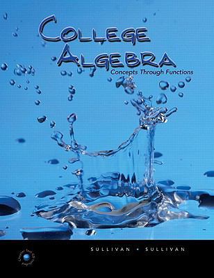 College Algebra: Concepts Through Functions Val... 0321606108 Book Cover