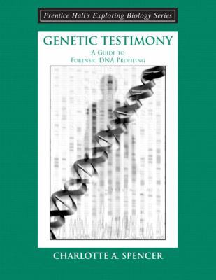 Genetic Testimony: A Guide to Forensic DNA Prof... 013142338X Book Cover