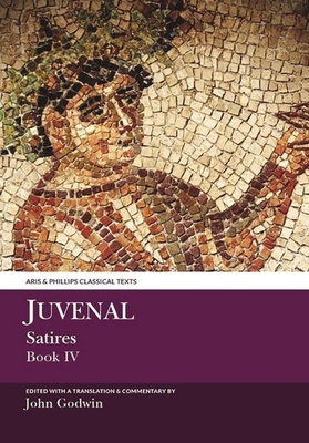 Juvenal: Satires Book IV 1910572330 Book Cover