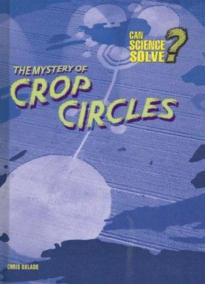 The Mystery of Crop Circles 1403483337 Book Cover