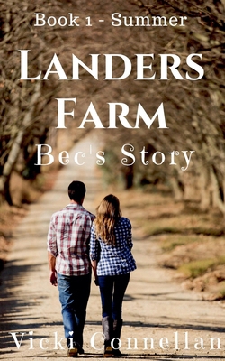 Landers Farm - Summer - Bec's Story B0GJJDMTH4 Book Cover