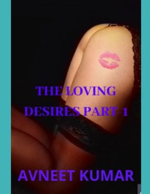 Paperback THE LOVING DESIRES PART-1 Book