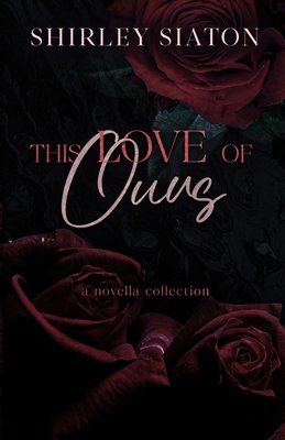 This Love of Ours 6214900970 Book Cover