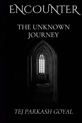 Encounter: The Unknown Journey B0CZF5GLJQ Book Cover