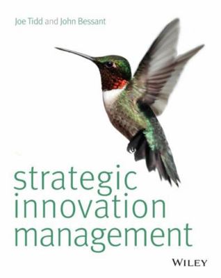 Strategic Innovation Management. Joe Tidd, John... 1118457234 Book Cover