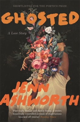 Ghosted: A Love Story 1529336783 Book Cover