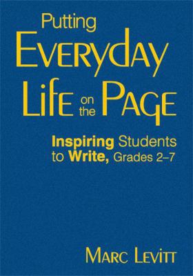 Putting Everyday Life on the Page: Inspiring St... 1412965314 Book Cover