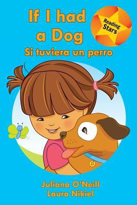 If I had a Dog / Si tuviera un perro 1532406657 Book Cover