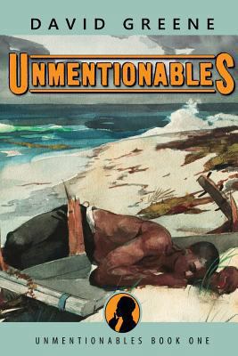 Unmentionables: A Novel 1453721355 Book Cover