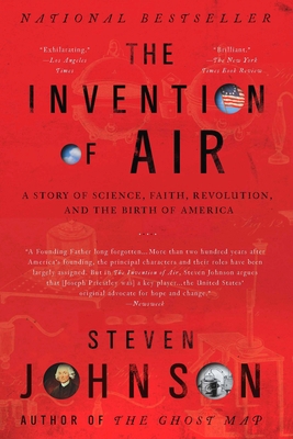 The Invention of Air: A Story Of Science, Faith... 1594484015 Book Cover