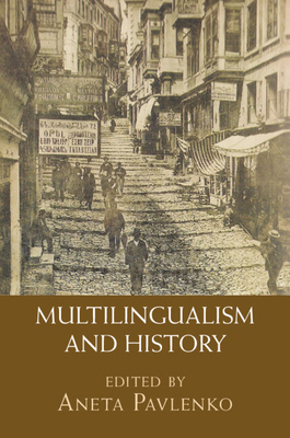 Multilingualism and History 1009236261 Book Cover