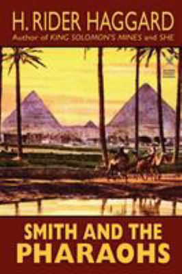 Smith and the Pharaohs and Other Tales 1587157454 Book Cover