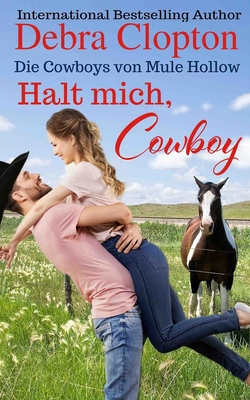 Halt mich, Cowboy [German] 1646259483 Book Cover