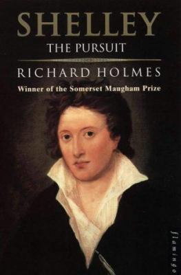 Shelley : The Pursuit 0006386717 Book Cover