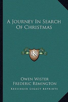 A Journey In Search Of Christmas 1163587834 Book Cover