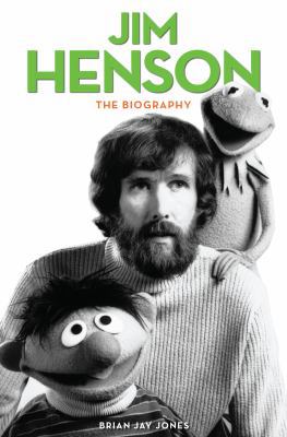 Jim Henson: The Biography 0753555085 Book Cover