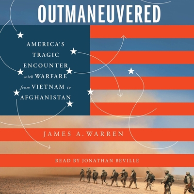 Outmaneuvered: America's Tragic Encounter with ... 1797183885 Book Cover