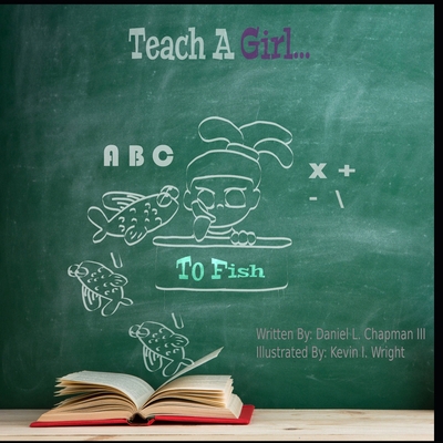 Teach A Girl: To Fish B08F6RCCMT Book Cover