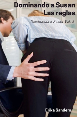 Dominando a Susan. Las Reglas [Spanish] B0DSQM6HDG Book Cover