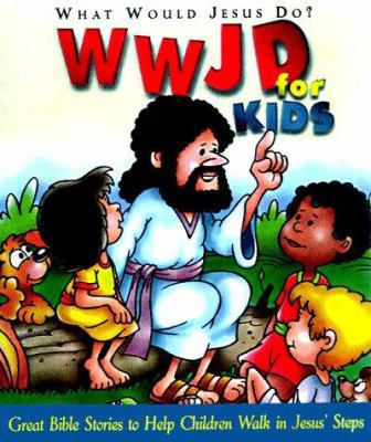 What Would Jesus Do Bible for Kidz: Great Bible... 1562925563 Book Cover