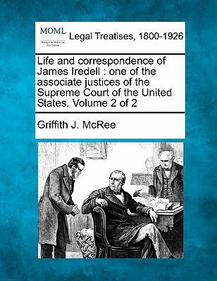 Life and correspondence of James Iredell: one o... 1240179103 Book Cover