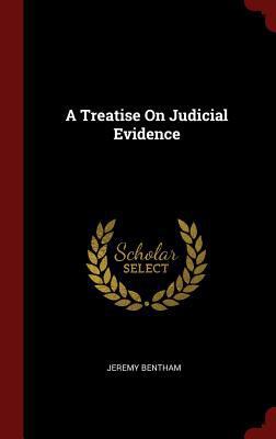 A Treatise On Judicial Evidence 1296517640 Book Cover