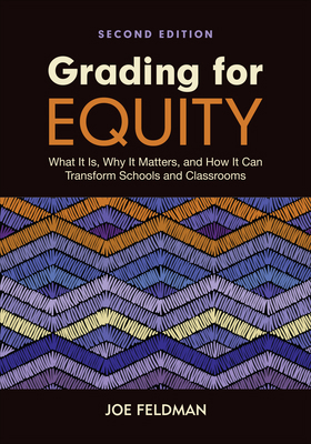 Grading for Equity: What It Is, Why It Matters,... 1071876600 Book Cover