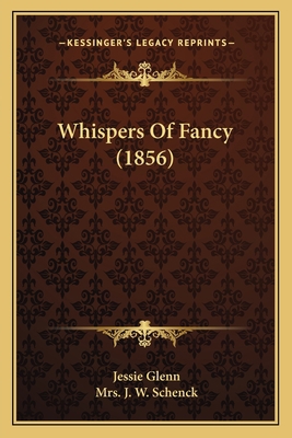 Whispers Of Fancy (1856) 1167205472 Book Cover