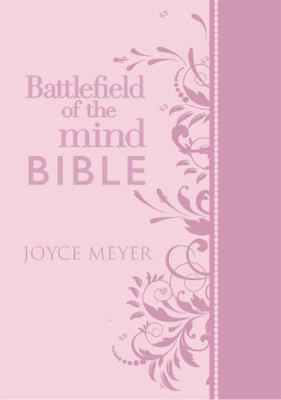 Battlefield of the Mind Bible: Renew Your Mind ... 1455571016 Book Cover