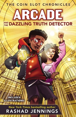 Arcade and the Dazzling Truth Detector 0310767490 Book Cover