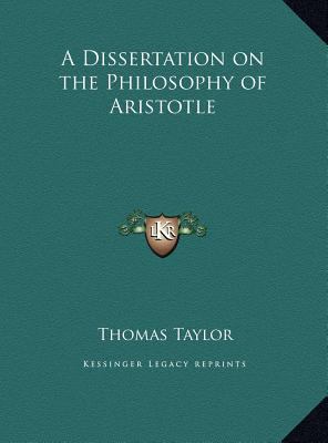 A Dissertation on the Philosophy of Aristotle 1169814859 Book Cover