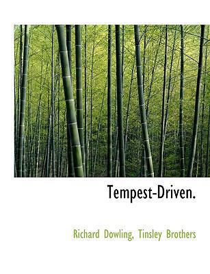 Tempest-Driven. 1140468871 Book Cover