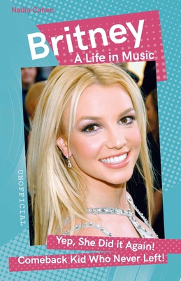 Britney: A Life in Music 1839649631 Book Cover