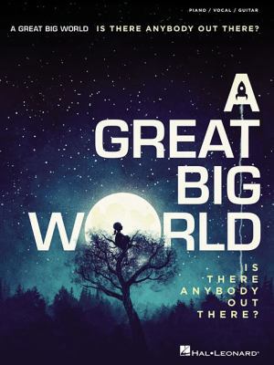 A Great Big World: Is There Anybody Out There? 1480384577 Book Cover