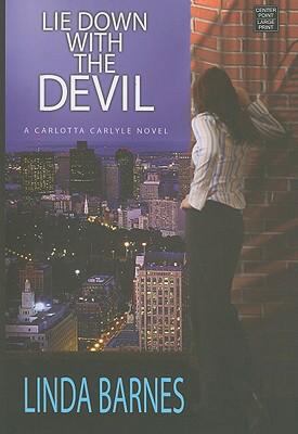 Lie Down with the Devil [Large Print] 1602852634 Book Cover